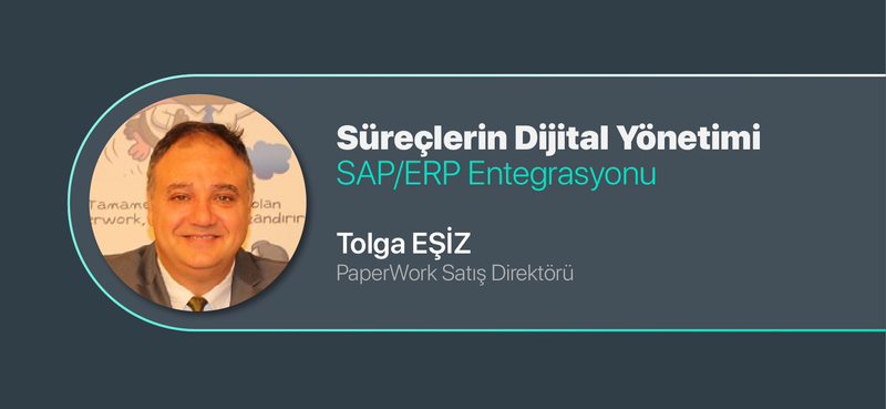 Süreçlerin Dijital Yönetimi