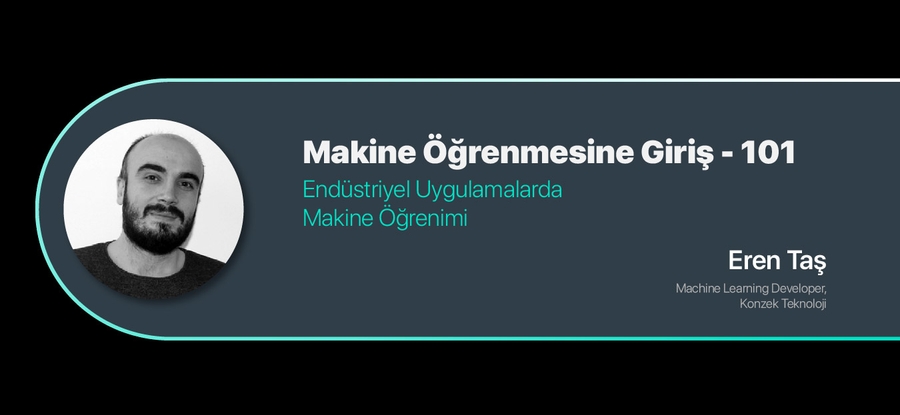 Makine Öğrenmesine Giriş - 101